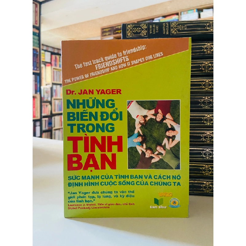 Những biến đổi trong tình bạn - Dr.Jan Yager STB3440 Khoa học đời sống 534827