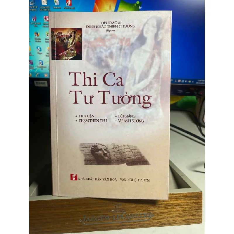 Thi Ca Tư Tưởng -Tác giả Đinh Khắc Chương -NXB Văn Hóa - Văn Nghệ -Năm XB 2012 -Trọng lượng(gr) 380 -Kích thước 14 x 21 -Số trang 399 -Hình thức Bìa Mềm, giấy láng đẹp STB1566 Blogmeo 27525 584862