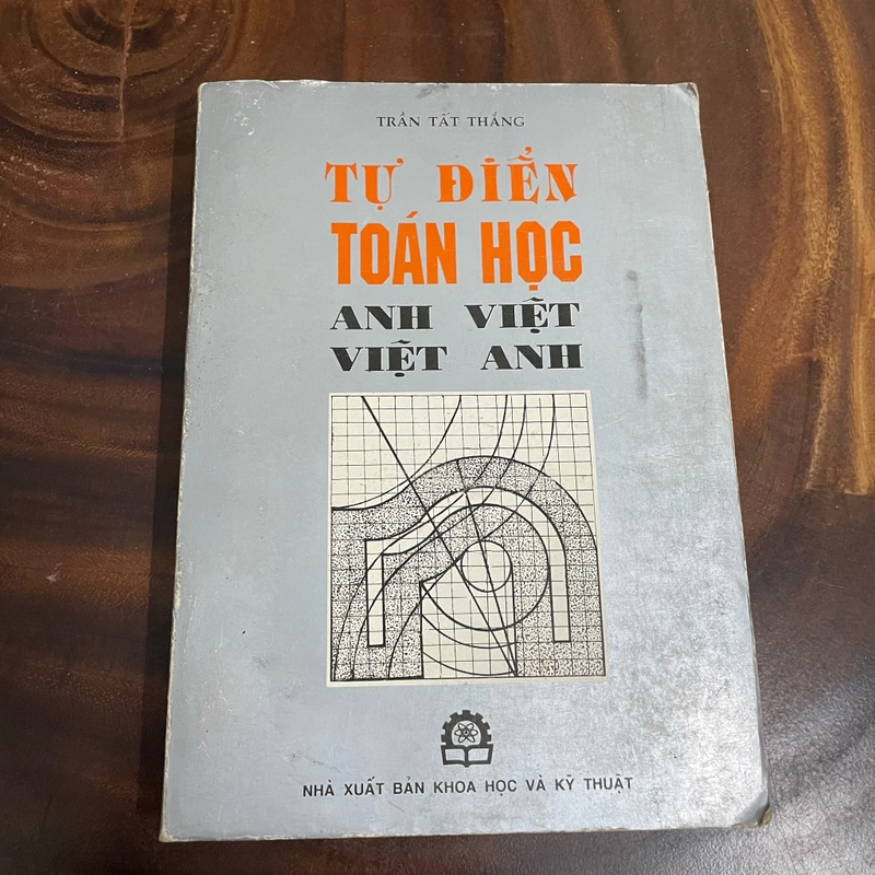 II Từ Điển Toán Học Anh _ Việt - Trần Tất Thắng - 1993 464288