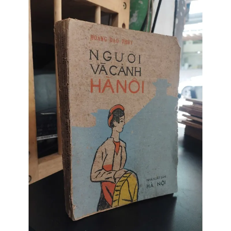 Người và cảnh Hà Nội - Hoàng Đạo Thuý 561230
