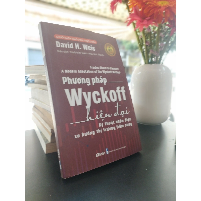 Phương pháp Wyckoff hiện đại - David H. Weis 353812