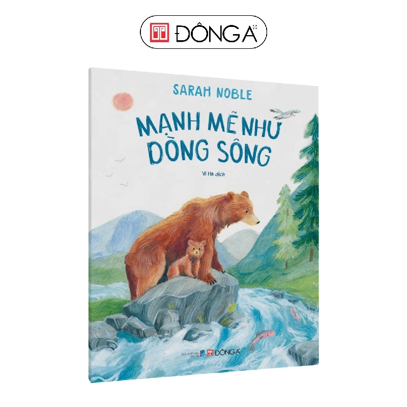 Mạnh mẽ như dòng sông - FYB - Đông A, Sách thiếu nhi 777563