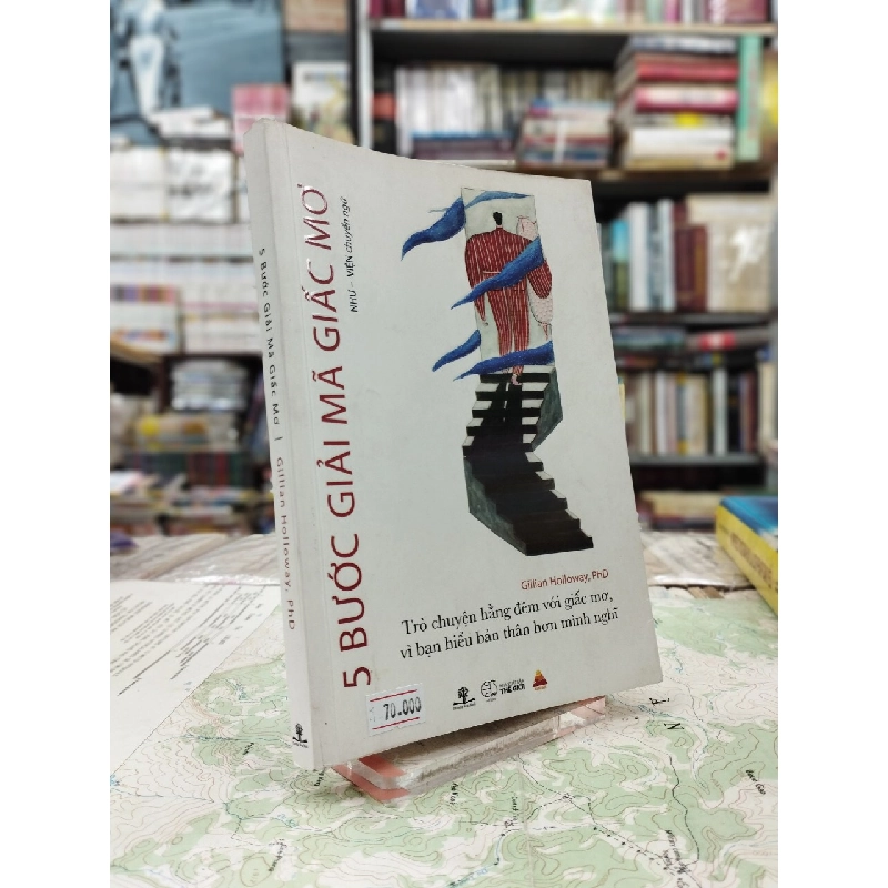 5 Bước Giải Mã Giấc Mơ - Gillan Holloway,PhD 125799