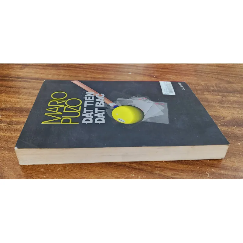 Tiểu thuyết ĐẤT TIỀN ĐẤT BẠC - Mario Puzo (dịch giả: Ngọc Thứ Lang) 751652