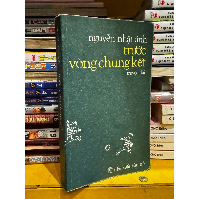 Trước vòng chung kết - Nguyễn Nhật Ánh 127687