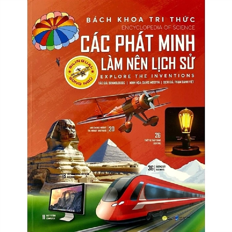 Bách khoa tri thức - Các phát minh làm nên lịch sử - Explore the inventions bản song ngữ Việt - Anh [TSTK] 1018069
