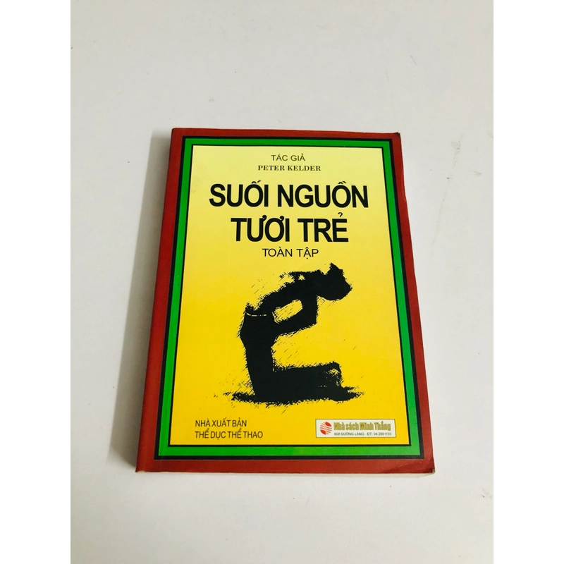 SUỐI NGUỒN TƯƠI TRẺ TOÀN TẬP – PETER KELDER 545229
