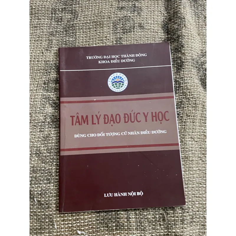 TÂM LÝ ĐẠO ĐỨC Y HỌC DÙNG CHO ĐỐI TƯỢNG CỬ NHÂN ĐIỀU DƯỠNG, khổ lớn  1029875