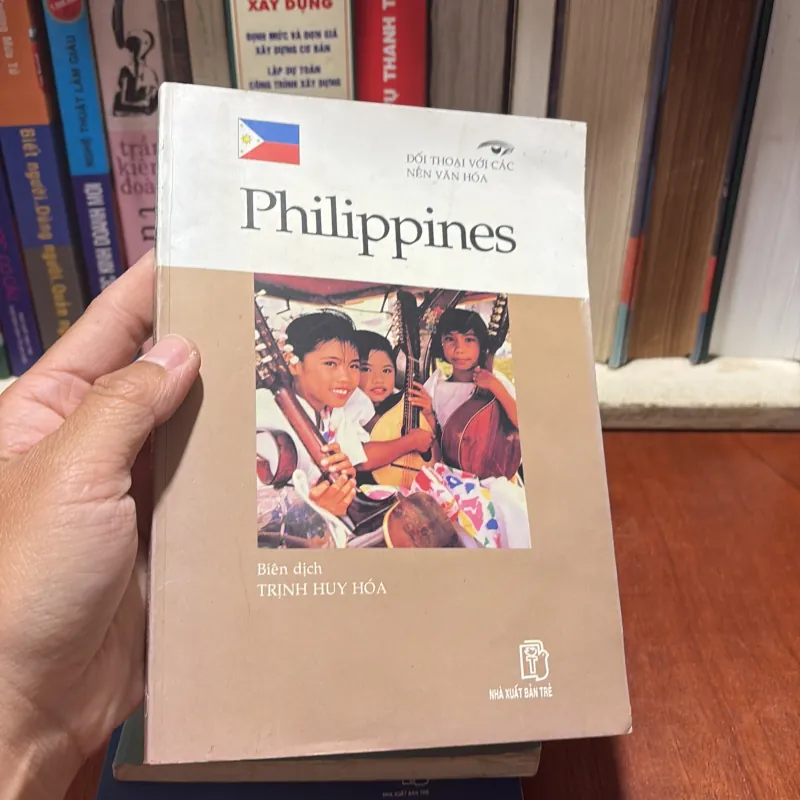 II Đối Thoại Với Các Nền Văn Hóa: Thái Lan, Indonesia, Philippines - Trịnh Huy Hóa - 2002 789373