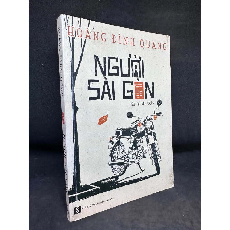 [Phiên Chợ Sách Cũ] Người Sài Gòn, Hoàng Đình Quang, (Ố Vàng), 2015 1503 410437