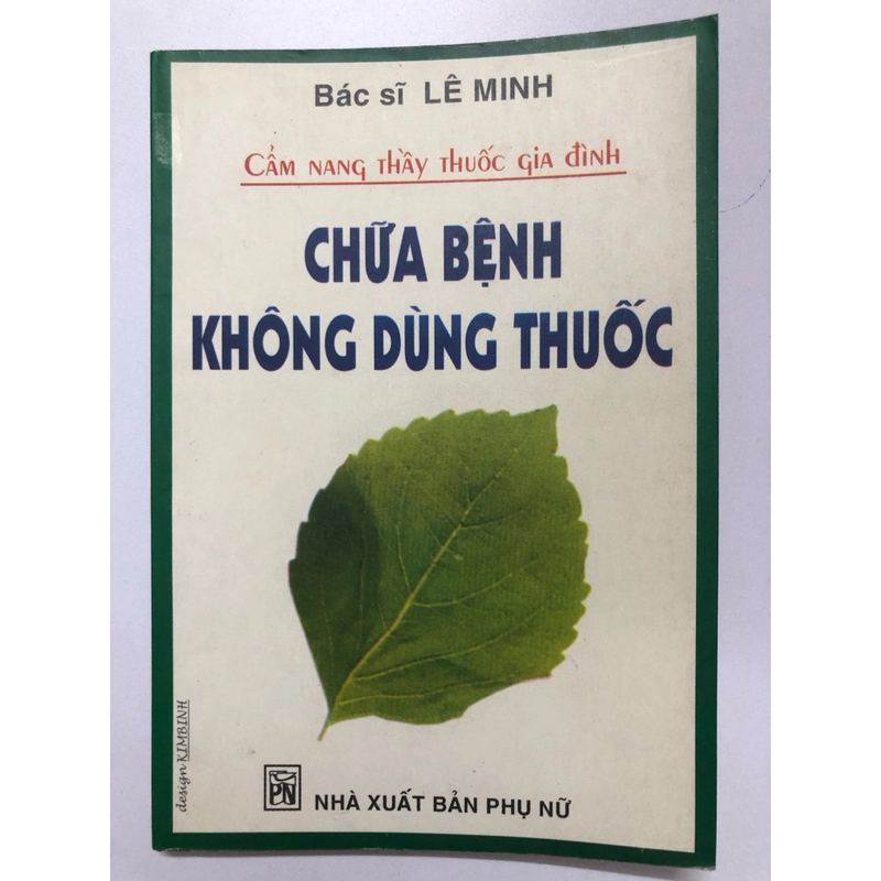 CHỮA BỆNH KHÔNG DÙNG THUỐC - 117 TRANG, NXB: 2001 297450