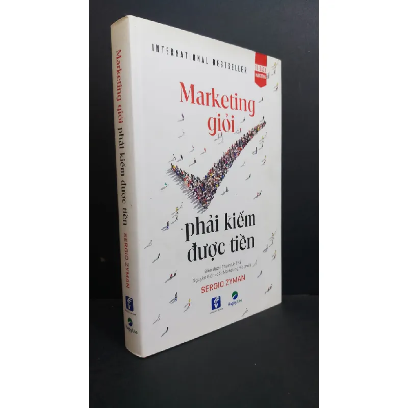 [Sách Cũ SCGR] Marketing giỏi phải kiếm được tiền mới 80% bẩn nhẹ, bìa cứng 2020 HCM0412 SERGIO ZYMAN MARKETING 680437