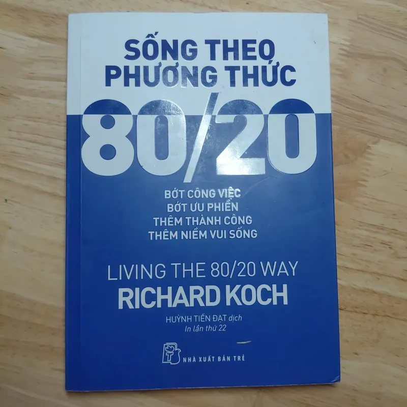 Sách Sống theo phương thức 80/20 - Mới 90% 739327