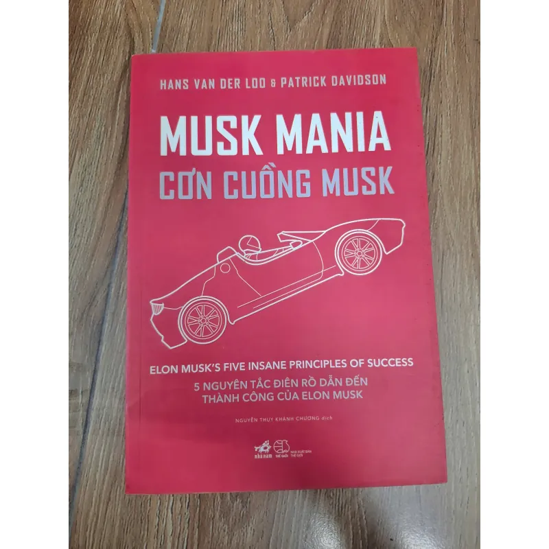 Musk Mania (Cơn cuồng Musk) - Hans Van Der Loo & Patrick Davidson - Kỹ năng / Kinh doanh 1004483