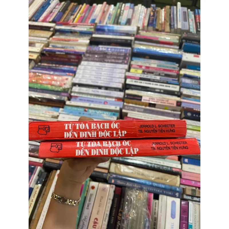 TỪ TOÀ BẠCH ỐC ĐẾN DINH ĐỘC LẬP (2 CUỐN) - JERROLD L. SCHECTER, NGUYỄN TIẾN HƯNG  992988