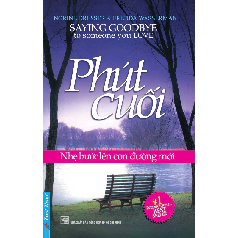 Phút Cuối - Nhẹ Bước Lên Con Đường Mới Norine Dresser, Fredda Wasserman - First News KỸ NĂNG Blogmeo 27525 512869