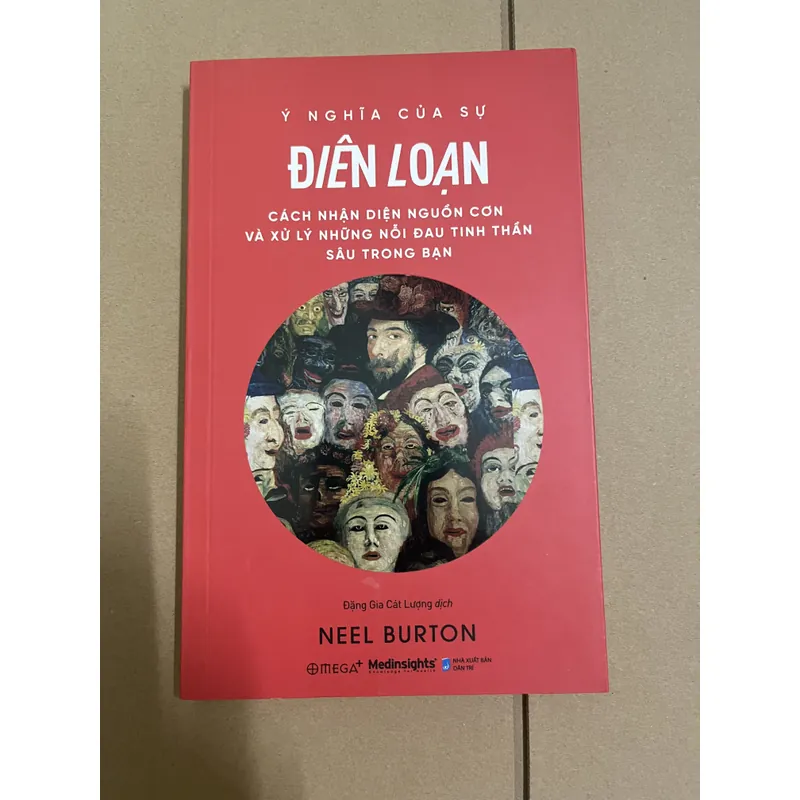 Ý nghãi của sự điên loạn - Neel Burton 729044
