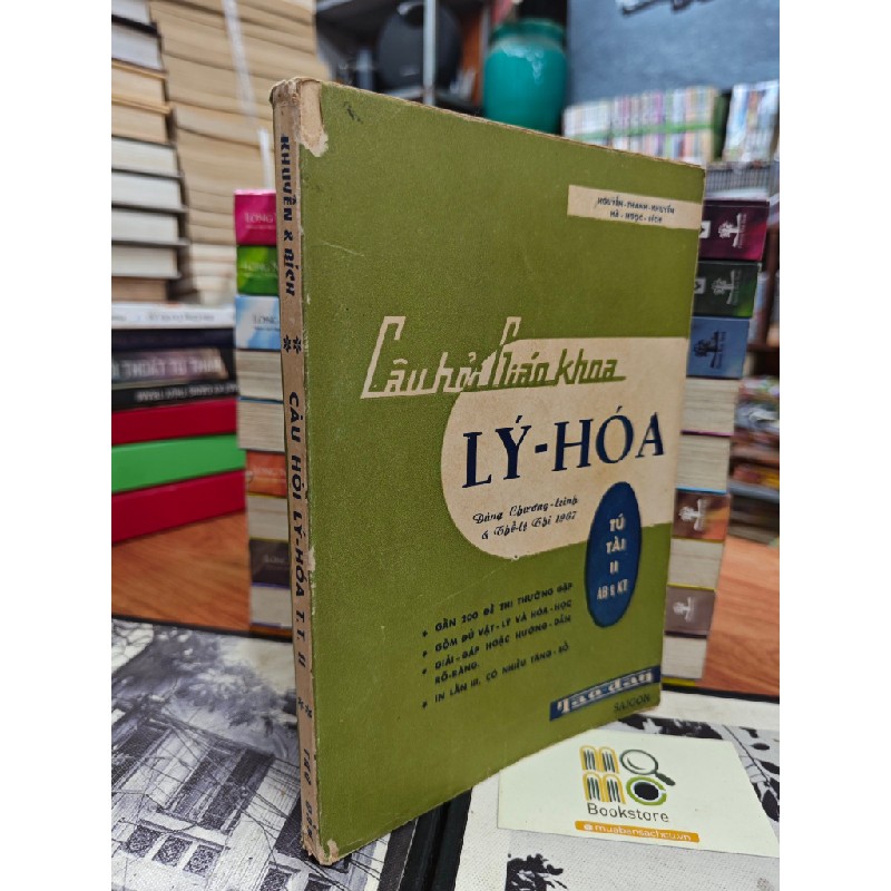 CÂU HỎI GIÁO KHOA LÝ HÓA TÚ TÀI II AB VÀ KT - NGUYỄN THANH KHUYẾN 144874