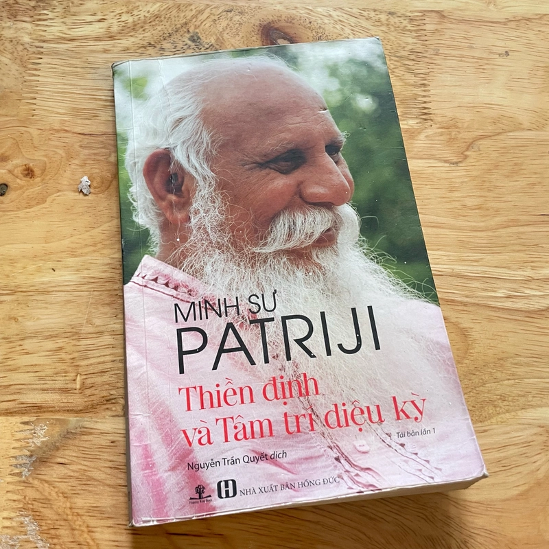 II Tựa sách: Thiền Định Và Tâm Trí Diệu Kỳ - Minh Sư Patriji - 2015 489466