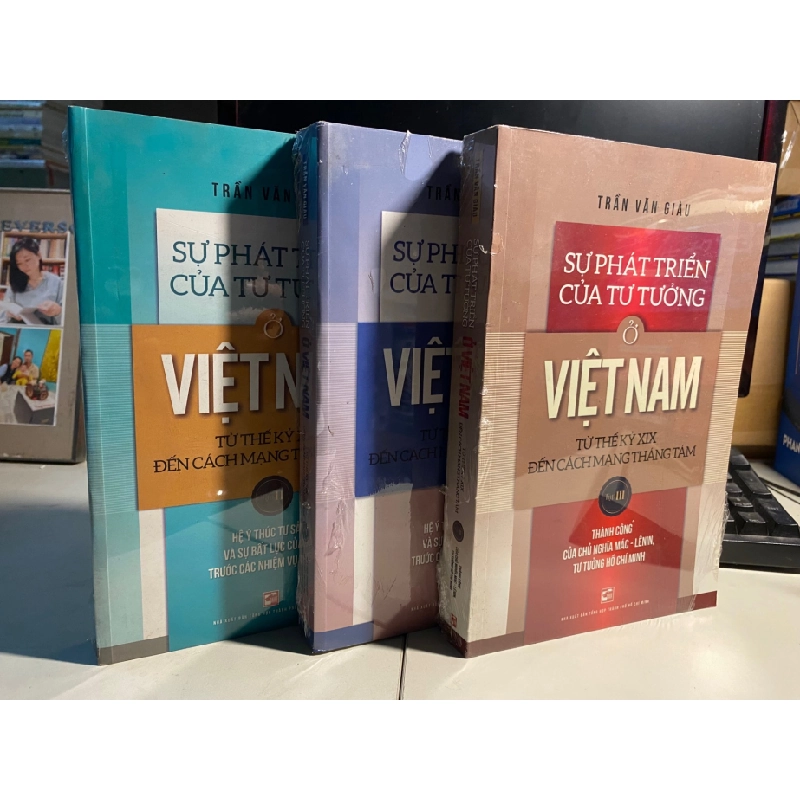 Sự Phát Triển Của Tư Tưởng Ở Việt Nam Từ Thế Kỷ XIX Đến Cách Mạng Tháng Tám - Tập I-2-3-Tác giả : Trần Văn Giàu STB949 456897