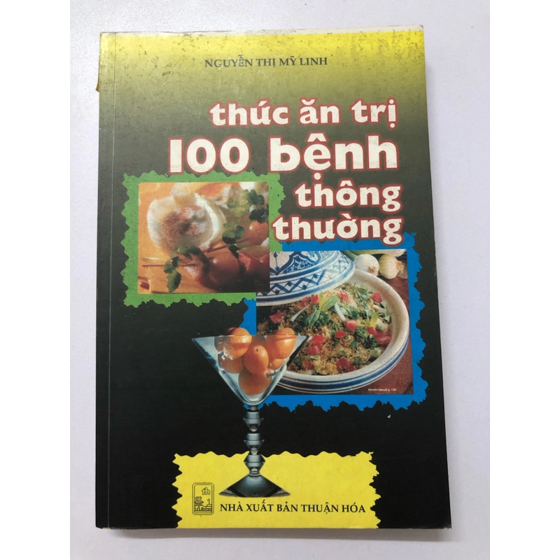 THỨC ĂN TRỊ BỆNH THÔNG THƯỜNG - 286 TRANG, NXB: 2000 290631