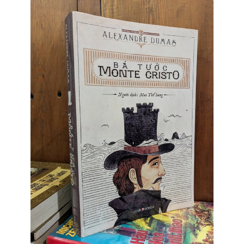 Bá Tước Môngtơ Crixtô - Alexandre Dumas 126136
