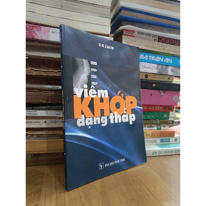 Bệnh viêm khớp dạng thấp - TS.BS. Lê Anh Thư 1004300