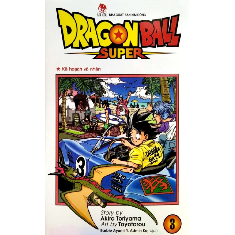 Dragon Ball Super - Tập 3 - Kế Hoạch Vô Nhân - Akira Toriyama, Toyotarou (Mới 100%) Manga, comic, NXB Kim Đồng - SÁCH ĐẠI HỌC 489401