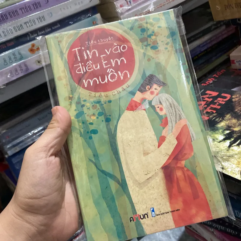 Tin vào điều em muốn - Tiểu Châu 970795