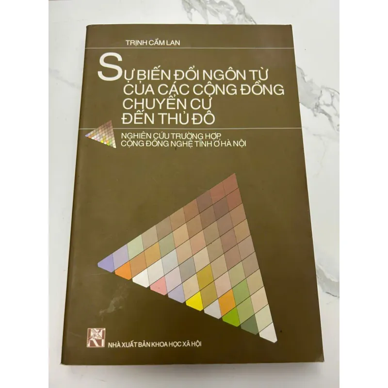 Sự Biến Đổi Ngôn Từ Của Các Cộng Đồng Chuyên Cư Đến Thủ Đô - Trịnh Cẩm Lan 607979