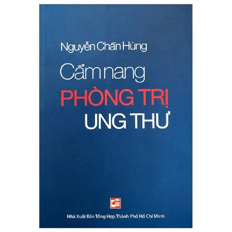 Cẩm Nang Phòng Trị Ung Thư - Nguyễn Chấn Hùng 297035