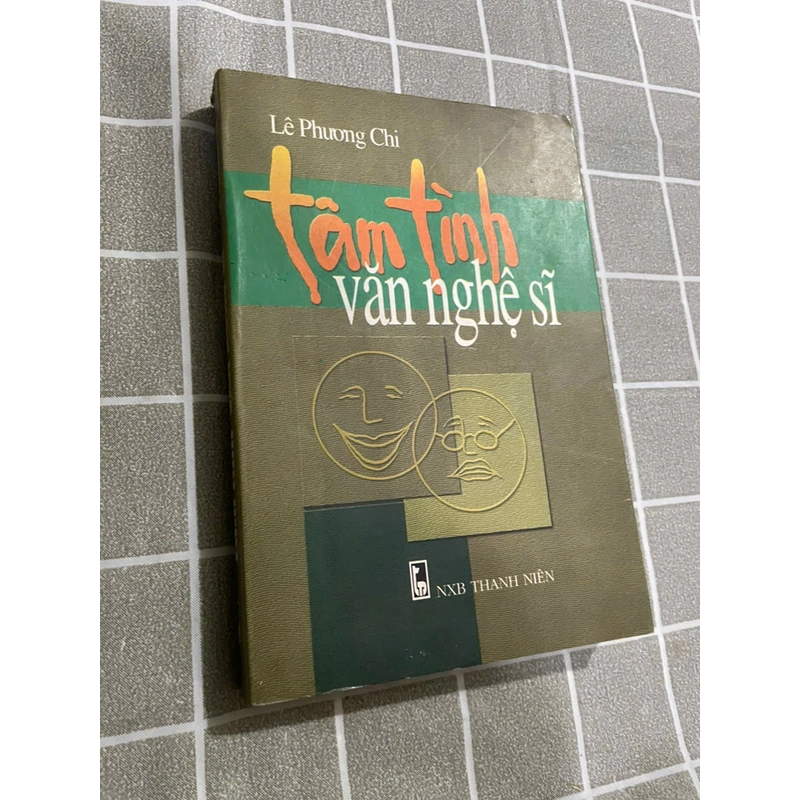 Tâm tình văn nghệ sĩ - LÊ PHƯƠNG CHI - sách hay 452564