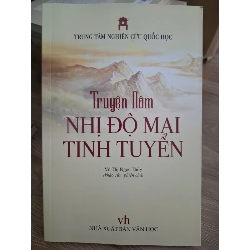 Truyện Nôm Nhị Độ Mai tinh tuyển - Võ Thị Ngọc Thúy (khảo cứu, phiên chú) 693869