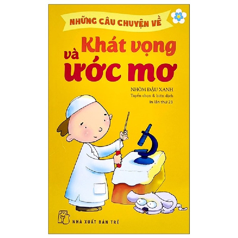 Những Câu Chuyện Về Khát Vọng Và Ước Mơ - Nhóm Đậu Xanh 175683