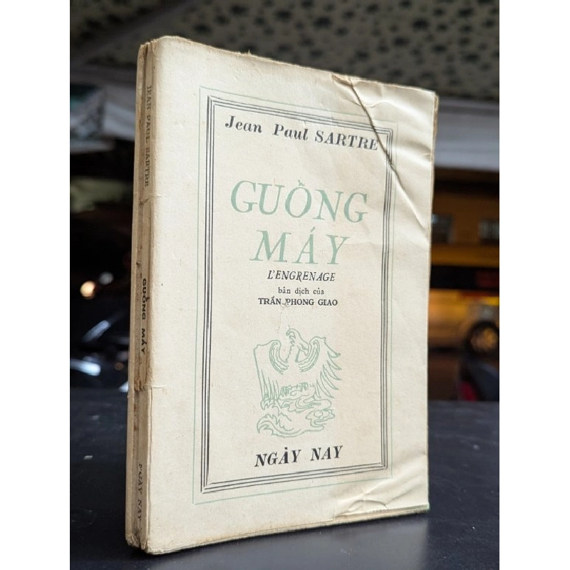 Guồng máy - Jean Paul Sartre ( bản dịch Trần Phong Giao ) 465930