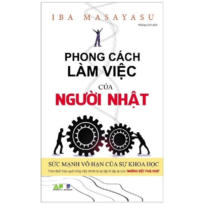 Phong Cách Làm Việc Của Người Nhật - Sức Mạnh Vô Hạn Của Sự Khoa Học - Iba Masayasu ASB.PO Oreka Blogmeo 230225 516223