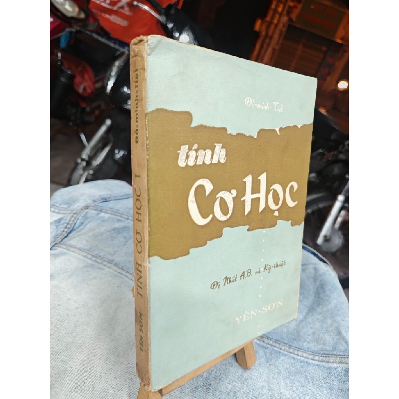 TÍNH CƠ HỌC ĐỆ NHẤT A.B VÀ KỸ THUẬT - ĐỖ MINH TIẾT 120082