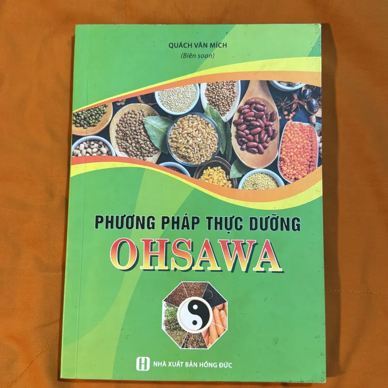 Phương Pháp Thực Dưỡng OHSAWA - Quách Văn Mích Biên soạn 720592