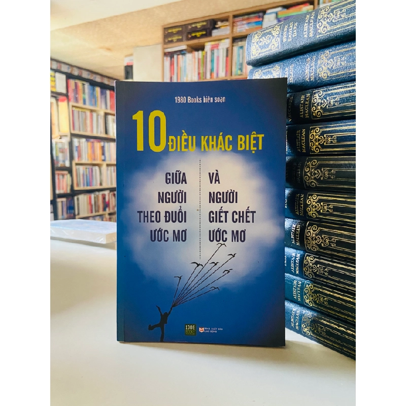 10 điều khác biệt giữa người theo đuổi ước mơ và người giết chết ước mơ 526635
