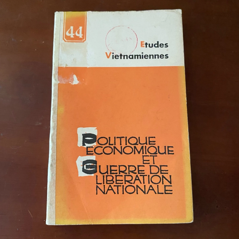 Etudes Vietnamiennes: Politique economique et Guerre de liberation nationale 473725