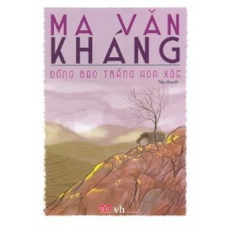 Đồng Bạc Trắng Hoa Xòe - Ma Văn Kháng ASB.PO Oreka-Blogmeo120125 374441