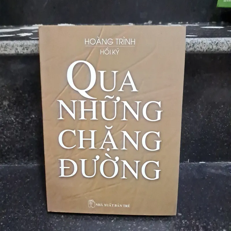 Qua những chặng đường- Hoàng Trình hồi ký 1029570