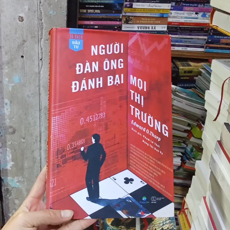 Người Đàn Ông Đánh Bại Mọi Thị Trường - Edward O. Thorp 783892