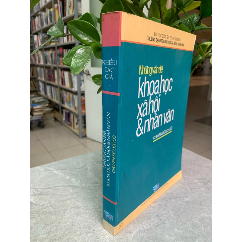 Những vấn đề khoa học xã hội và nhân văn (chuyên đề lịch sử) 299275