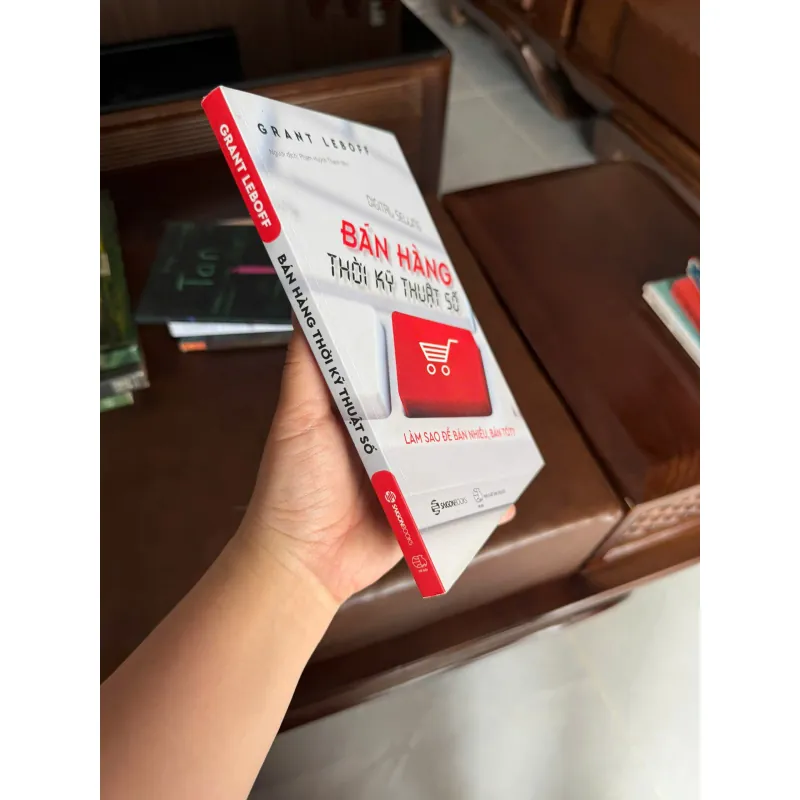 BÁN HÀNG THỜI KỲ KỸ THUẬT SỐ – GRANT LEBOFF | DIGITAL SELLING - K3 1010895