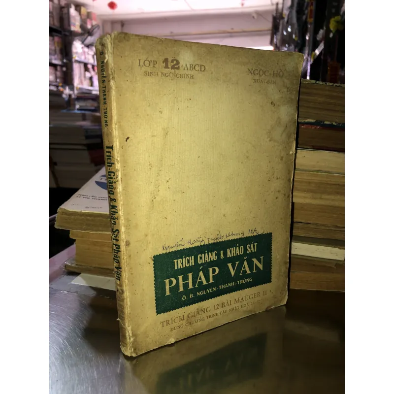 Trích giảng & khảo sát pháp văn - Ô. B. Nguyễn Thanh Trừng 1042105