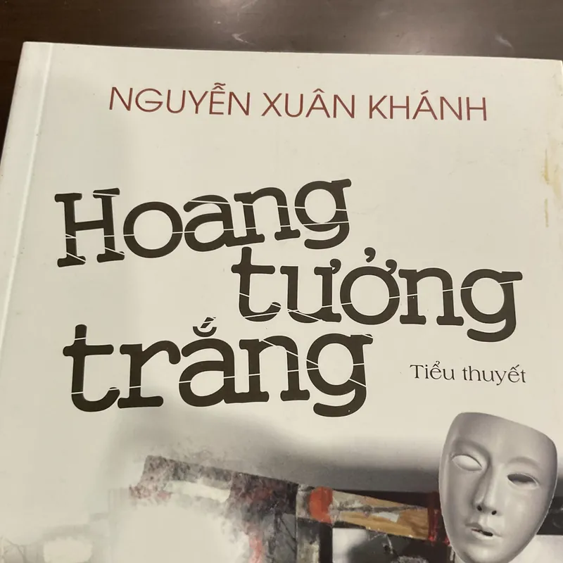 [HIỆN THỰC] Hoang tưởng trắng - Nguyễn Xuân Khánh 721078