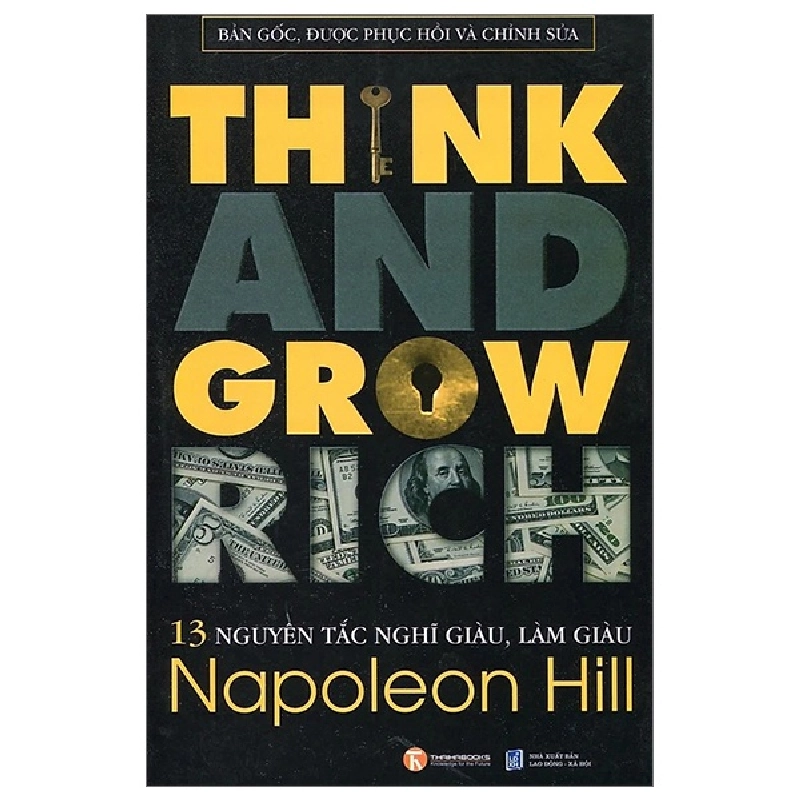 Think and grow rich - 13 nguyên tắc nghĩ giàu, làm giàu (TB) - Napoleon Hill 2020 New 100% HCM.PO 367794