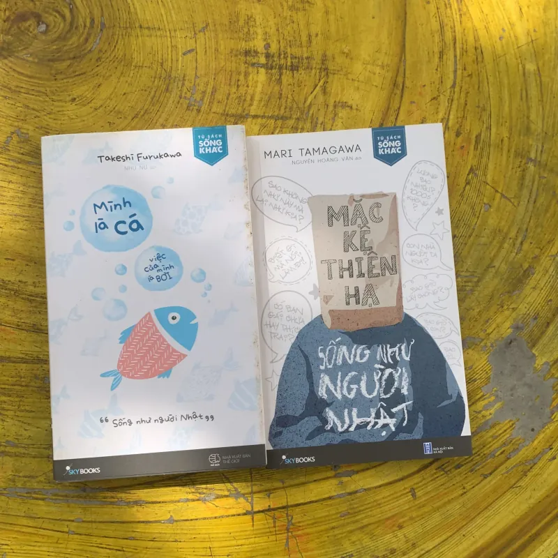  COMBO: MẶC KỆ THIÊN HẠ SỐNG NHƯ NGƯỜI NHẬT & MÌNH LÀ CÁ VIỆC CỦA MÌNH LÀ BƠI  789815