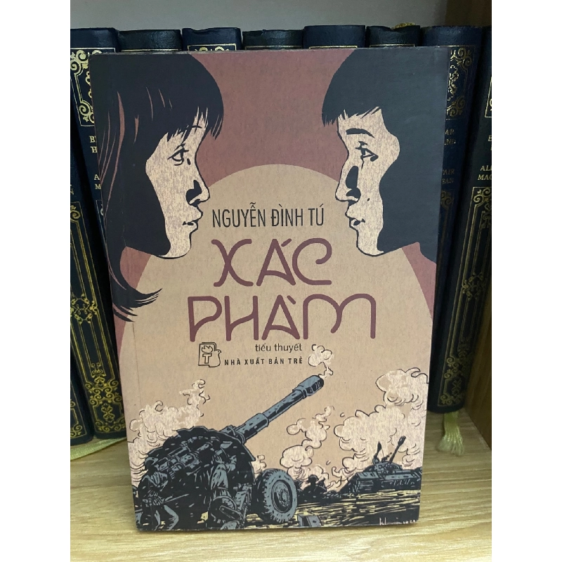 Xác Phàm-Nguyễn Đình Tú Sách văn học STB0302 908898